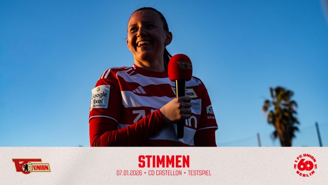Stimmen | 1. FC Union Berlin - Club Deportivo Castellon